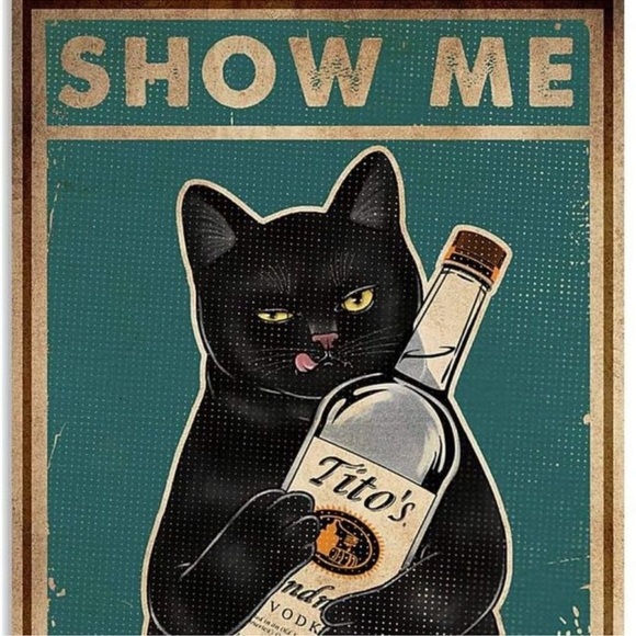 Retro Vintage Style Show me your tito´s Funny Cat Durable Metal Tin Sign - Picture 2 of 3